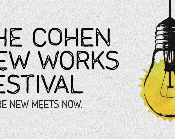 textured white graphic for THE COHEN NEW WORKS FESTIVAL featuring a yellow water-color light bulb
