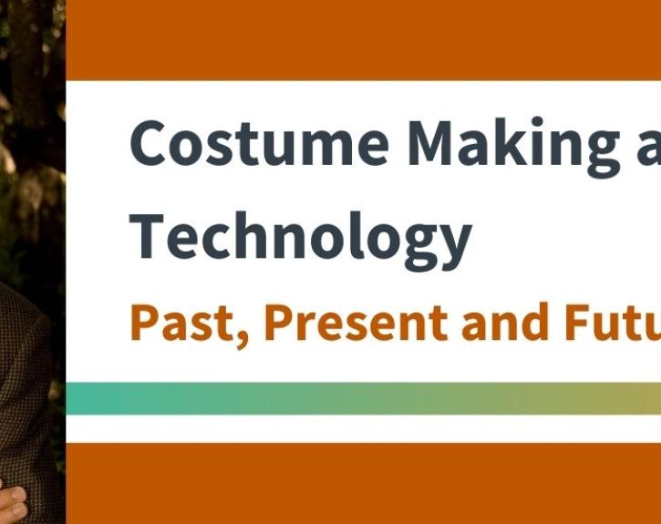 costume making and technology