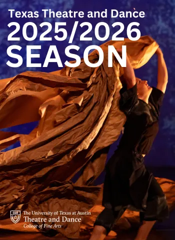 Photo of dancer pulling large crumpled paper with text texas theatre and dance 2025 2026 season