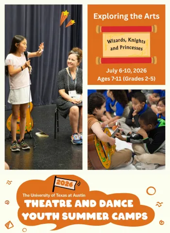 Exploring the Arts wizards knights and princesses july 6 to 10 2026 ages 7 to 11 grades 2 to 6 theatre and dance summer camp