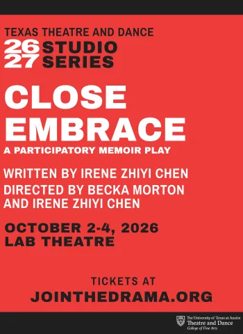 A poster for Close Embrace, written by Irene Zhiyi Chen, at the Lab Theatre from October 2 through 4, 2026