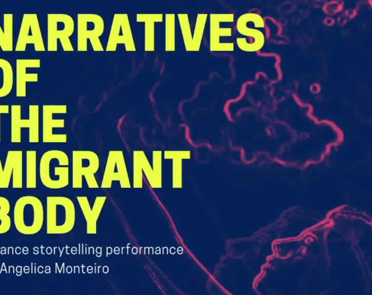 Graphic for NARRATIVES OF THE MIGRANT BODY, a dance storytelling performance by Angelica Monteiro