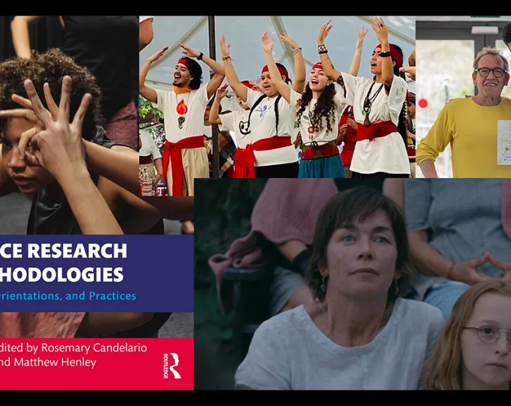 A collage of four images. One is a book cover for DANCE RESEARCH METHODOLOGIES, one is a still from a film and the others are of students collaborating on summer projects