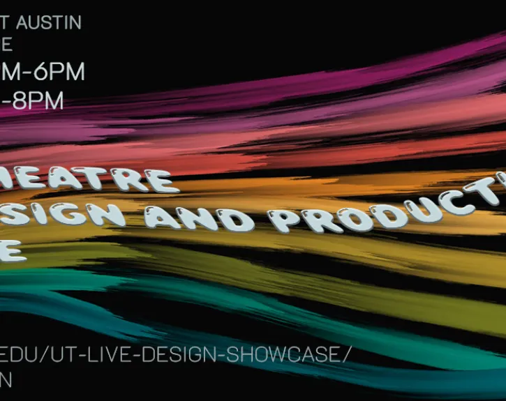 Graphic for MFA in Theatre UT live design and production showcase on thursday may 1 and friday may 2 