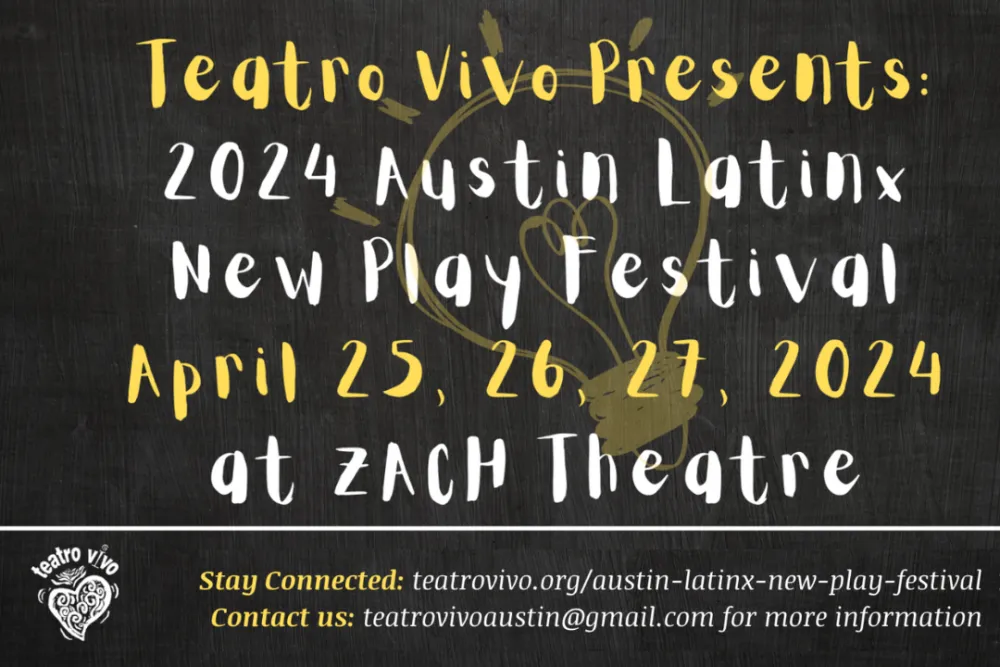 Learn more about UT Theatre Artists involvment in Teatro Vivo's 2024 Austin Latinx New Play Festival