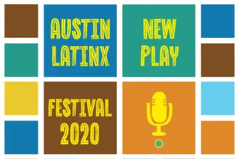 Austin Latinx New Play Festival 2020 flyer