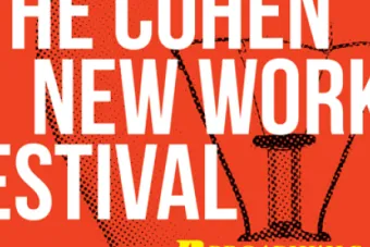 The Cohen New Works Festival
