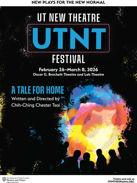 UTNT (UT New Theatre) graphic with the title A TALE FOR HOME, featuring a colorful, vortex-like visual element with human silhouettes in front of it
