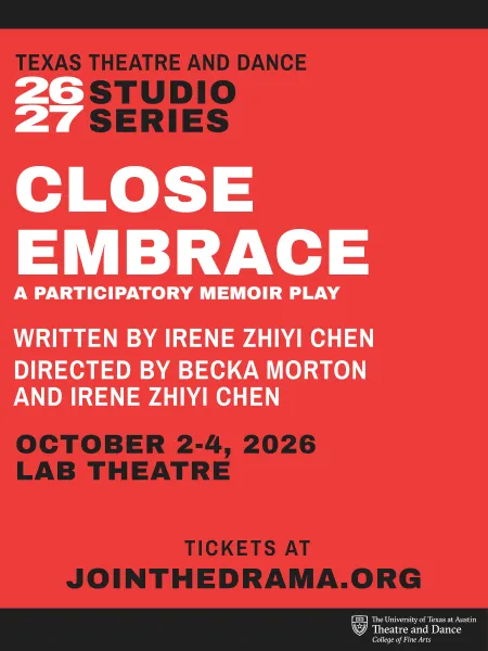 A poster for Close Embrace, written by Irene Zhiyi Chen, at the Lab Theatre from October 2 through 4, 2026