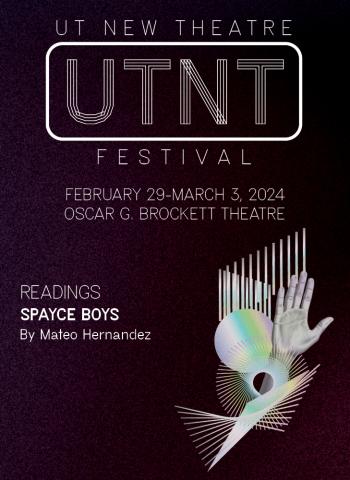 Graphic for the UTNT (UT New Theatre) reading of SPAYCE BOYS