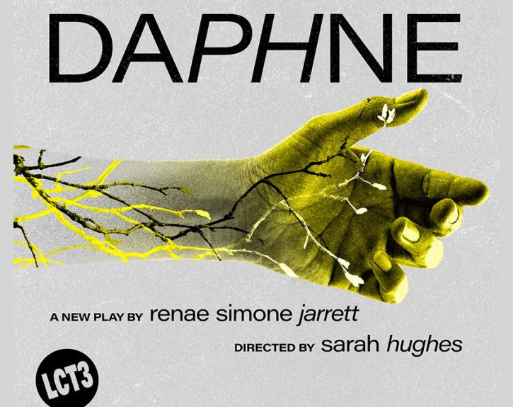 graphic for Lincoln Center Theater's production of DAPHNE, written by alumna Renae Simone Jarrett