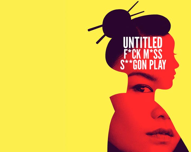 A yellow graphic for UNTITLED F*CK M*SS S**GON PLAY, with a silhouette of a woman, behind which another woman's face is visible peering through