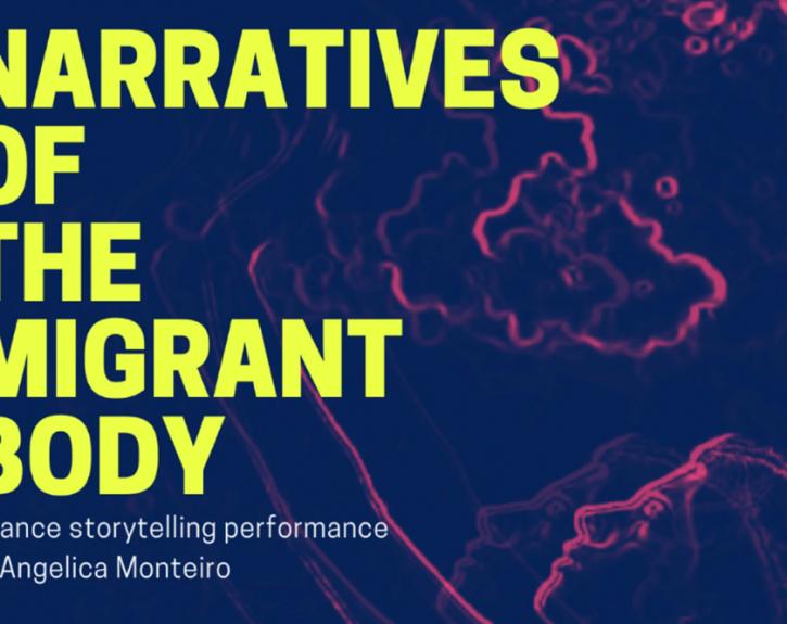 Graphic for NARRATIVES OF THE MIGRANT BODY, a dance storytelling performance by Angelica Monteiro