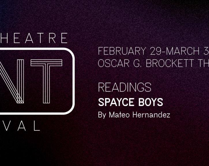 Graphic for the UTNT (UT New Theatre) reading of SPAYCE BOYS