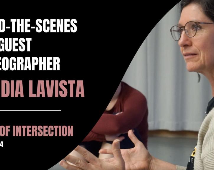 Take a trip behind-the-scenes of Points of Intersection with Claudia Lavista and her dancers in this newest blog feature