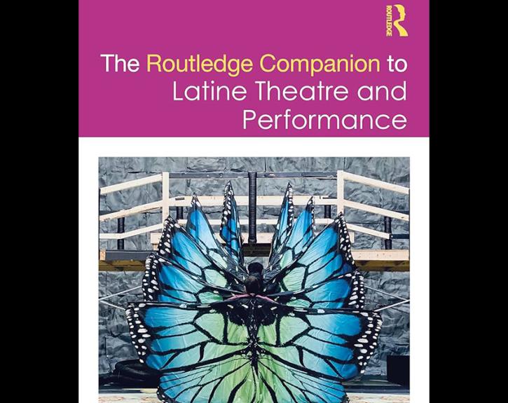 The front cover for THE ROUTLEDGE COMPANION TO LATINE THEATRE AND PERFORMANCE