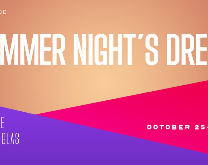 A graphic for the Studio Series production of A MIDSUMMER NIGHT'S DREAM, featuring an orange background with large purple and pink triangles