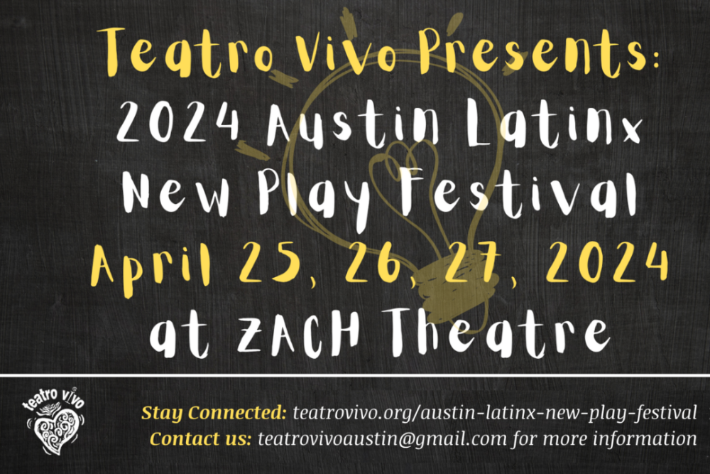 Learn more about UT Theatre Artists involvment in Teatro Vivo's 2024 Austin Latinx New Play Festival