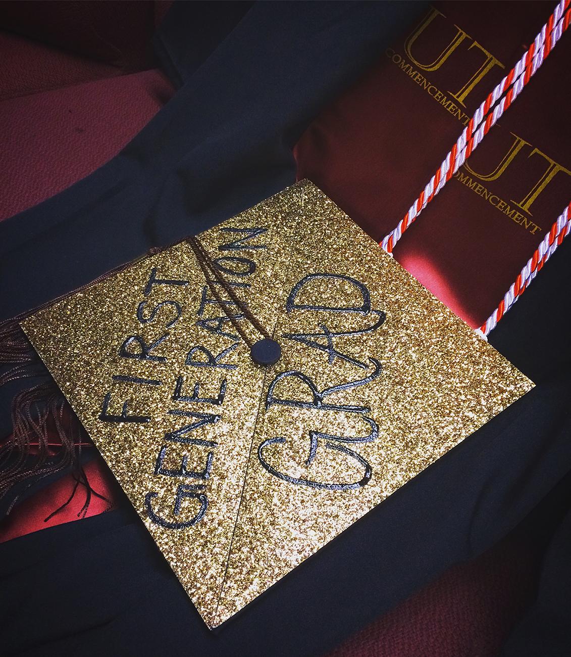 graduation cap that says First Generation Grad