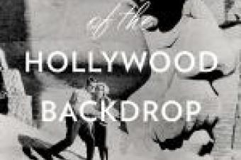 Cover art with title The Art of the Hollywood Backdrop