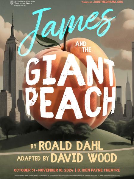 An illustrated graphic for JAMES AND THE GIANT PEACH, featuring a giant peach sitting on a hill in Central Park