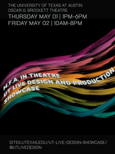 Poster for MFA in Theatre UT Live Design and Production Showcase 